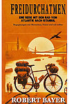 Cover eines Buches, komplett in orange gehalten, darauf ein gezeichnetes Fahrrad, dazu der Titel "Freidurchatmen" und der Autor "Robert Bayer" 